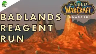 World of Warcraft Classic Badlands Reagent Run