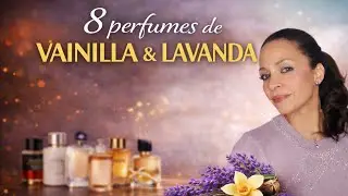 🔴 TOP 8 Perfumes de Vainilla & Lavanda!! 