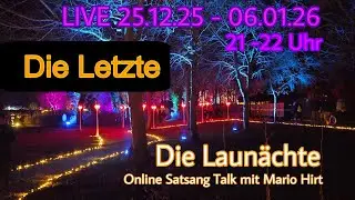 Online Satsang Talk mit Mario Hirt - Die letzte Launacht - 06.01.26