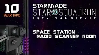 РАДИО... СТАНЦИЯ!? | Игровой процесс StarMade - 2 сезон 10 серия