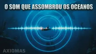 BLOOP: O MISTÉRIO DO FUNDO DO MAR FOI REALMENTE DESVENDADO?