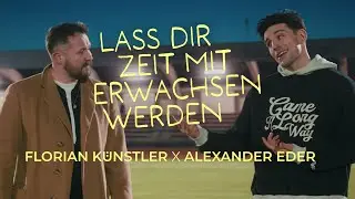 Alexander Eder & Florian K&uuml;nstler - Lass dir Zeit mit erwachsen werden (Official Video)