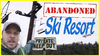 Abandoned Ski Area & I Am Going In