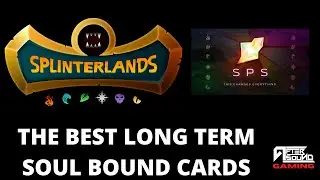 THE BEST LONG TERM SOUL BOUND CARDS (SPLINTERLANDS)