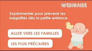 [WEBINAIRE] Comment am&eacute;liorer l'accompagnement des enfants et des familles les plus pr&eacute;caires ?
