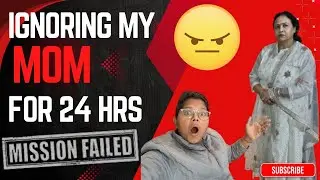 Vlog no: 96 | IGNORING My Mom For 24 HOURS! (She Actually Got So Angry) CHALLENGE FAILED