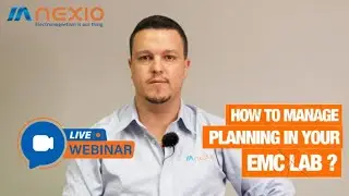 3 November 2022 &ndash; Webinar &ndash; How to manage planning in your EMC laboratory?