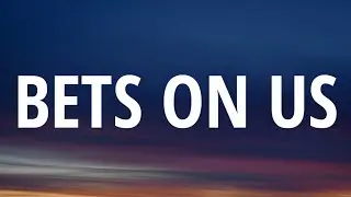 Cheat Codes & Dolly Parton - Bets On Us (Lyrics)