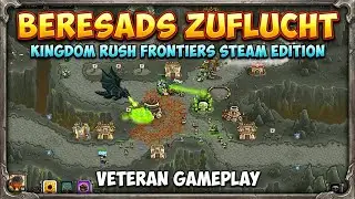 Beresads Zuflucht Kingdom Rush Frontiers Steam Edition Veteran Gameplay