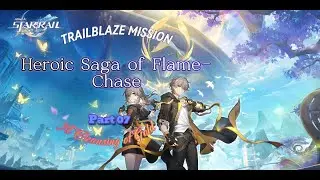Honkai Star Rail | Heroic Saga of Flame-Chase | A Cleansing of Gold