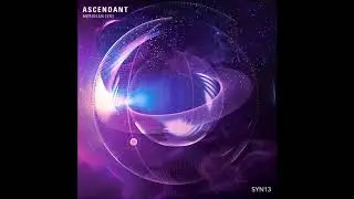 Ascendant - Vespyr Rising | Meridian [EX] | Chill Space