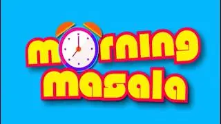 Morning Masala - Only on B4U Music USA
