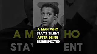 A Man Who Stays Silent After Being Disrespected &bull; #denzelwashington #motivation #lifelessons #shorts
