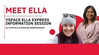 YSpace ELLA Express Information Session with Ali Stoffels