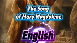 The Song of Mary Magdalene