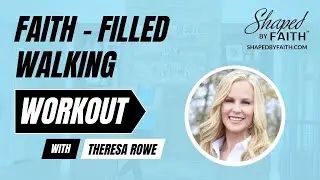 Christian Walking Workout | Cardio Core & Stretch with Scripture | Shaped by Faith