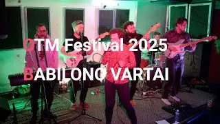 Babilono Vartai | OTM Festival 2025