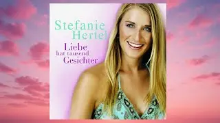 Stefanie Hertel - Rosarote Wolken