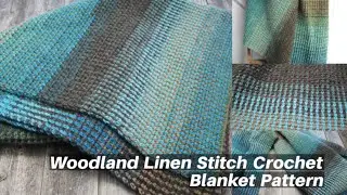 Learn to Make: Woodland Linen Stitch Crochet Blanket Pattern
