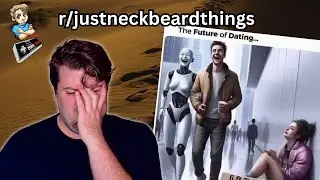 The Future Is Now, M'lady -- r/justneckbeardthings