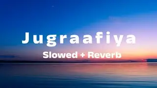 Jugraafiya - Super 30 || Slowed + Reverb || Lofi Song || Devarsh Panchal ||