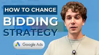 How to Change Bidding Strategy in Google Ads (EXPLANATION)