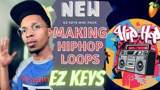 EZ Keys HipHop | EZ Keys HipHop loop cook up fl studio
