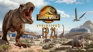 Let's Play | Jurassic World Evolution 2 Ep 21