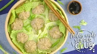 Homemade Soup Dumplings | Friday Night Supper Club