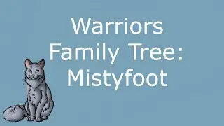 Warriors Family Tree: Mistystar