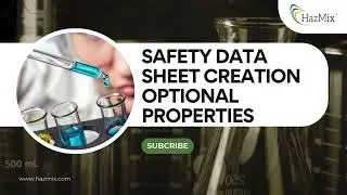 Safety Data Sheet Creation (SDS) Optional Properties - Hazmix