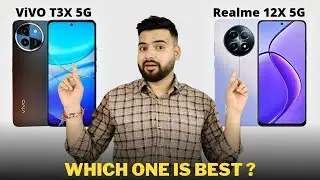 Realme 12x 5G vs Vivo T3x 5G- Full Comparison | Which one is Best ?
