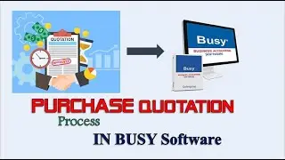 Purchase Quotation/Order/Challan Process in BUSY Software I Nepali Language