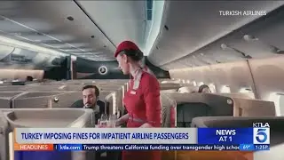 Turkey imposing fines for impatient airline passengers