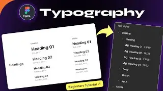 Figma TYPOGRAPHY BASICS Every Beginner Needs to Know!