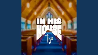 In His House