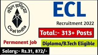 ECL Recruitment 2022 | Diploma/B.Tech | Apply Online | Job vacancy 2022 | Mining Sirdar Jobs 2022
