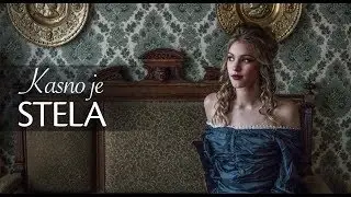 Stela - Kasno je (OFFICIAL VIDEO)
