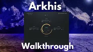 Komplete 13 - Arkhis Walkthrough