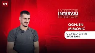 OGNJEN MIMOVIĆ: U Zvezdi živim svoj san!