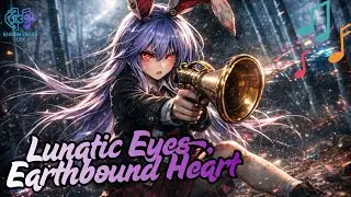 Reisen Udongein Inaba Song | Lunatic Eyes, Earthbound Heart (Touhou Project Fan Music)