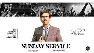 🔴LIVE | The Christ's Aroma Of Life Ministries | ஞாயிறு ஆராதனை | Pr. Philip Vincent | 11 -01- 26