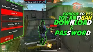 ✅New GRINGO XP V 77 AntiBan Download and password 🔑|how to download Hack in ff#viralvideo #freefire