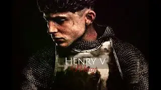 Henry V ♛ Mercy - The King
