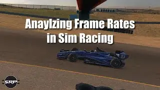 Analyzing Frame Rates for Sim Racing