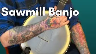 Learn a sawmill classic for clawhammer banjo (with TAB)