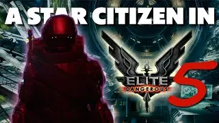 A Star Citizen in Elite Dangerous pt.5 | Elite Dangerous livestream