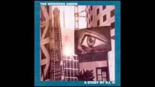 The Workers Union - Live Long And Prosper