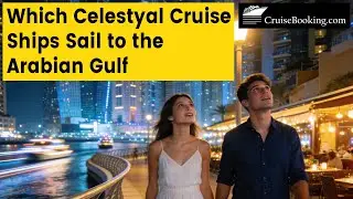 Which Celestyal Cruise Ships Sail to the Arabian Gulf | CruiseBooking.com | #arabian