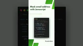 Mask email address with Javascript #javascript #js #code #reactjs #codeindoor